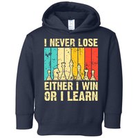 Retro Vintage I Never Lose I Either Win Or Learn Funny Chess Player Toddler Hoodie