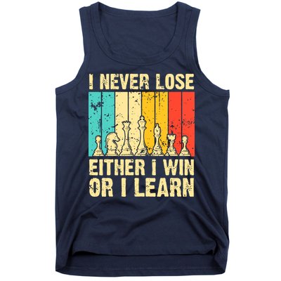 Retro Vintage I Never Lose I Either Win Or Learn Funny Chess Player Tank Top