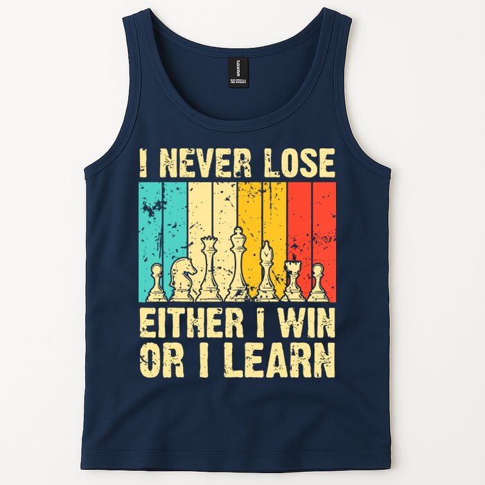 Retro Vintage I Never Lose I Either Win Or Learn Funny Chess Player Tank Top