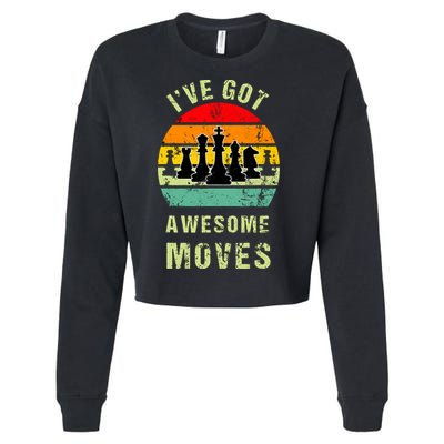 Retro Vintage I've Got Awesome Moves Chess Player Gift Cropped Pullover Crew