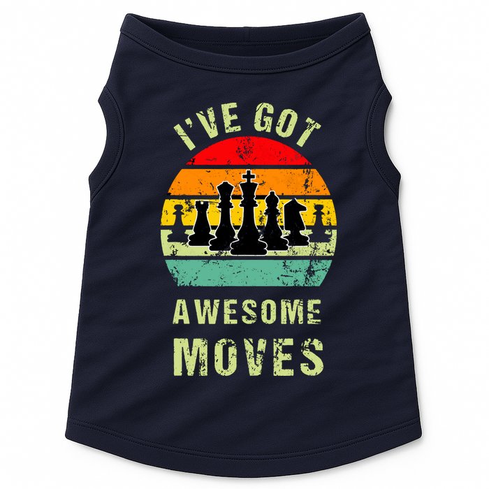 Retro Vintage I've Got Awesome Moves Chess Player Gift Doggie Tank