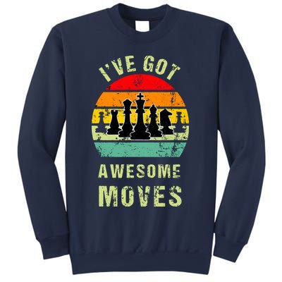 Retro Vintage I've Got Awesome Moves Chess Player Gift Sweatshirt