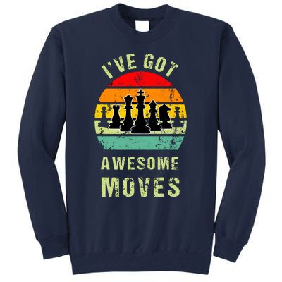 Retro Vintage I've Got Awesome Moves Chess Player Gift Tall Sweatshirt