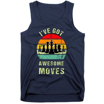 Retro Vintage I've Got Awesome Moves Chess Player Gift Tank Top