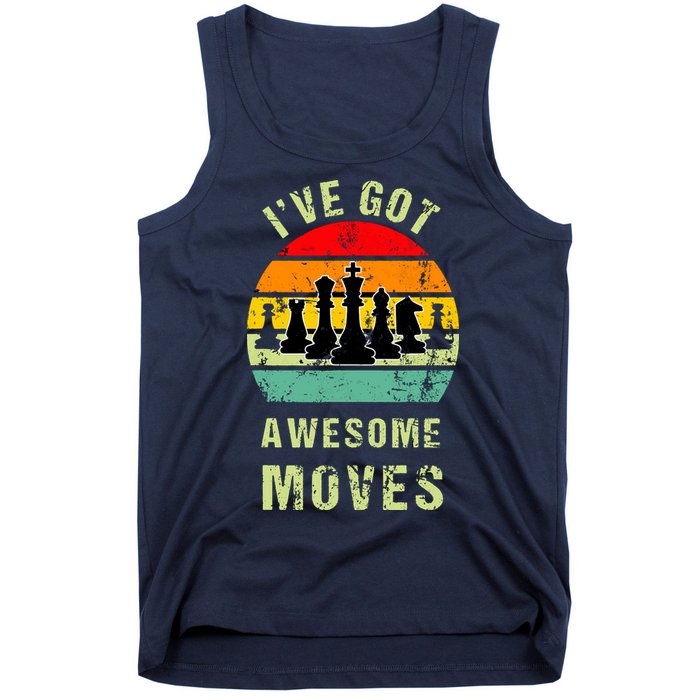 Retro Vintage I've Got Awesome Moves Chess Player Gift Tank Top