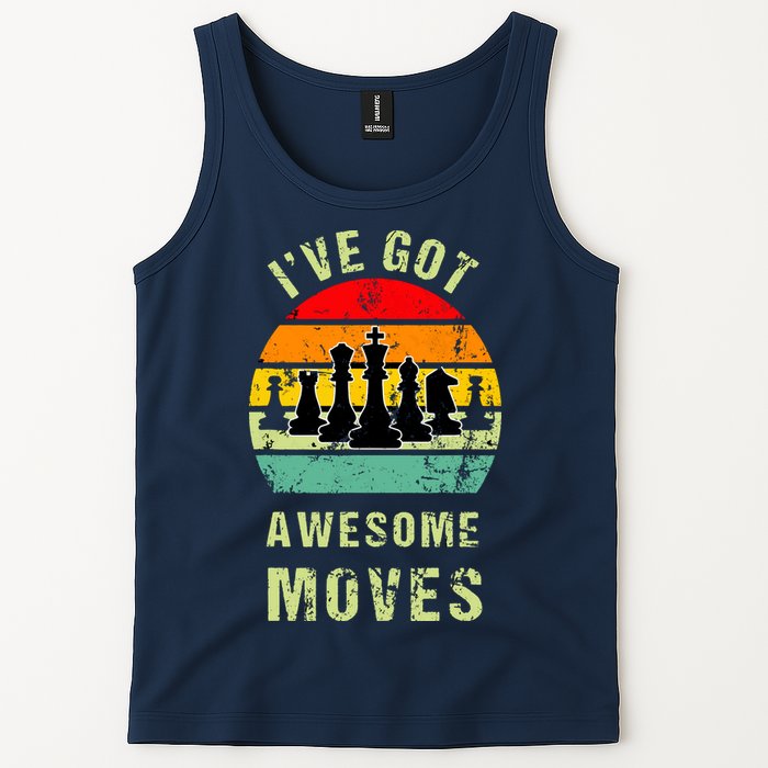 Retro Vintage I've Got Awesome Moves Chess Player Gift Tank Top