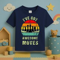 Retro Vintage I've Got Awesome Moves Chess Player Gift Toddler T-Shirt