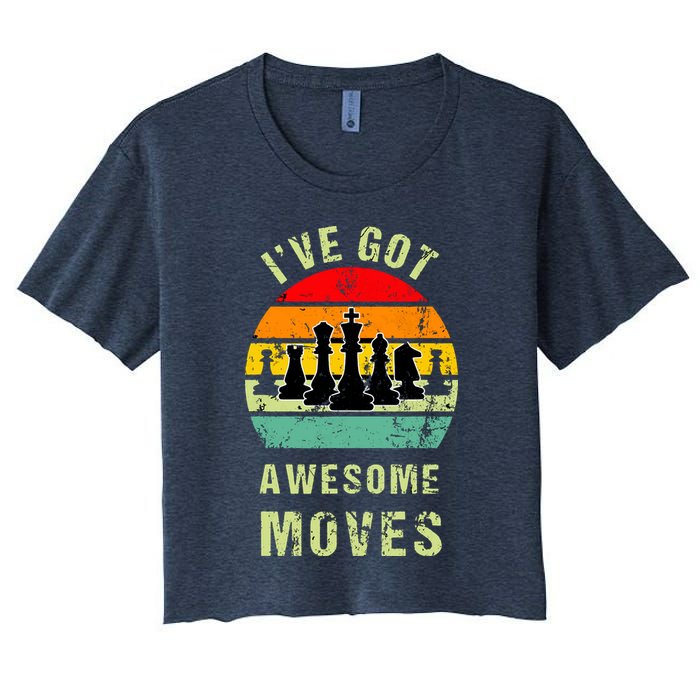 Retro Vintage I've Got Awesome Moves Chess Player Gift Crop Top