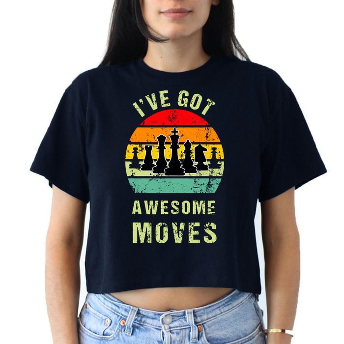 Retro Vintage I've Got Awesome Moves Chess Player Gift Crop Top