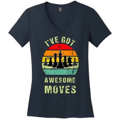 Retro Vintage I've Got Awesome Moves Chess Player Gift Women's V-Neck T-Shirt