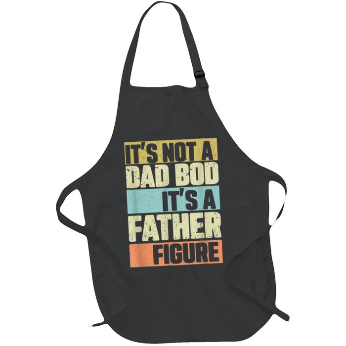  Retro Vintage It's Not A Dad Bod It's A Father Figure Funny Apron