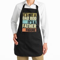  Retro Vintage It's Not A Dad Bod It's A Father Figure Funny Apron