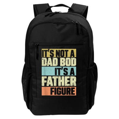  Retro Vintage It's Not A Dad Bod It's A Father Figure Funny Backpack