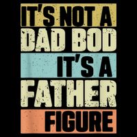  Retro Vintage It's Not A Dad Bod It's A Father Figure Funny Button
