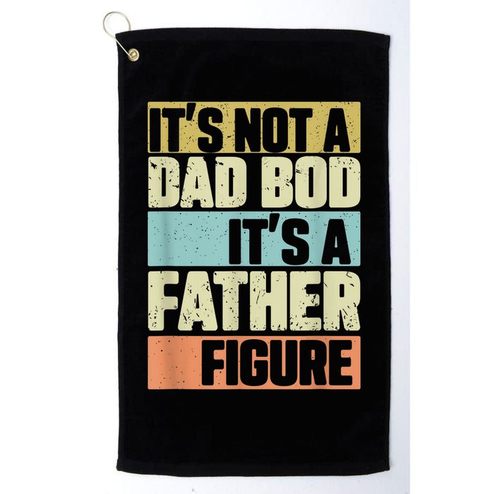  Retro Vintage It's Not A Dad Bod It's A Father Figure Funny Golf Towel