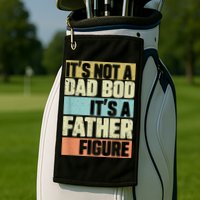  Retro Vintage It's Not A Dad Bod It's A Father Figure Funny Golf Towel
