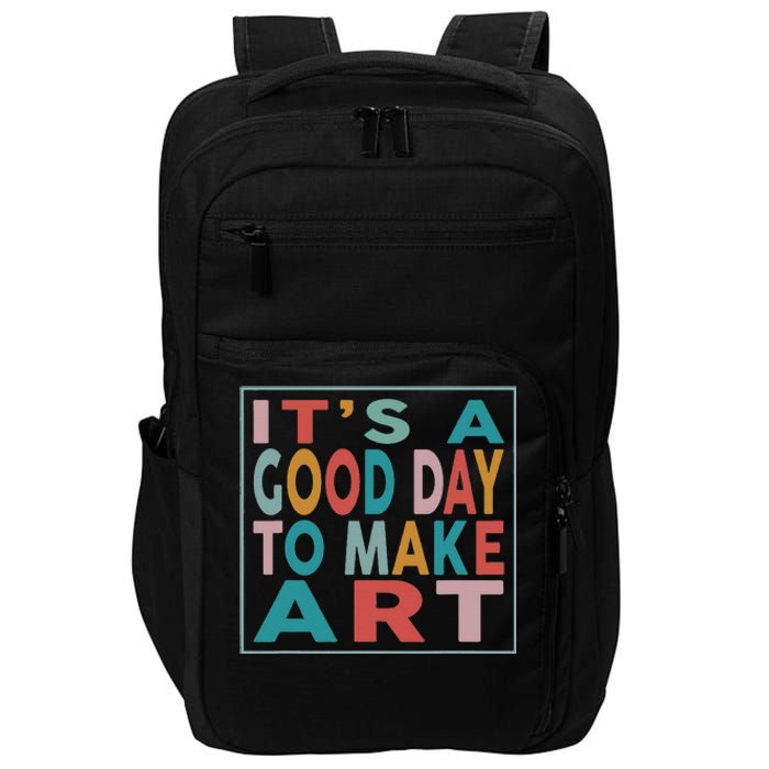 Retro Vintage It's A Good Day To Make Art Impact Tech Backpack