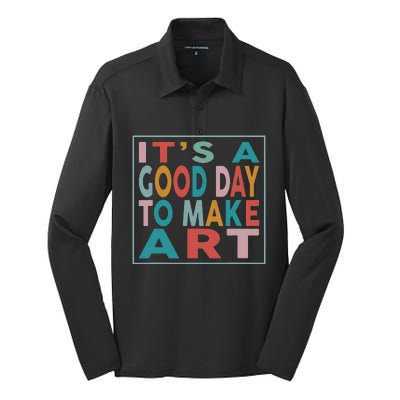 Retro Vintage It's A Good Day To Make Art Silk Touch Performance Long Sleeve Polo