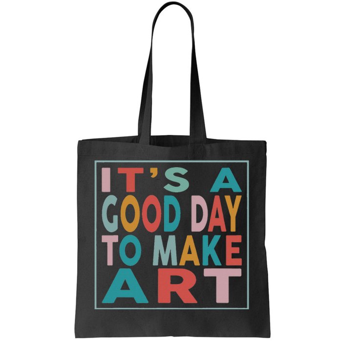 Retro Vintage It's A Good Day To Make Art Tote Bag