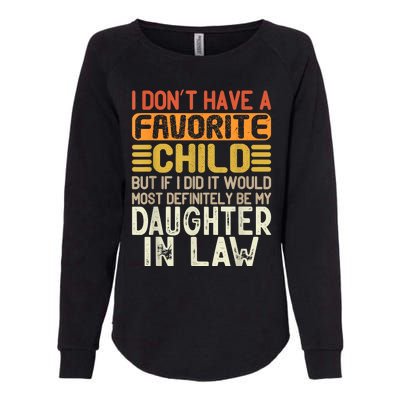 Retro Vintage I Dont Have A Favorite Child Daughter In Law Womens California Wash Sweatshirt