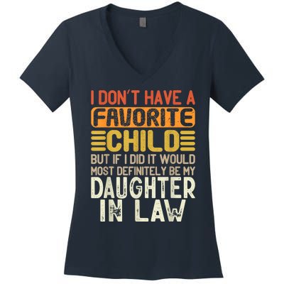 Retro Vintage I Dont Have A Favorite Child Daughter In Law Women's V-Neck T-Shirt