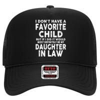 Retro Vintage I Dont Have A Favorite Child Daughter In Law High Crown Mesh Back Trucker Hat