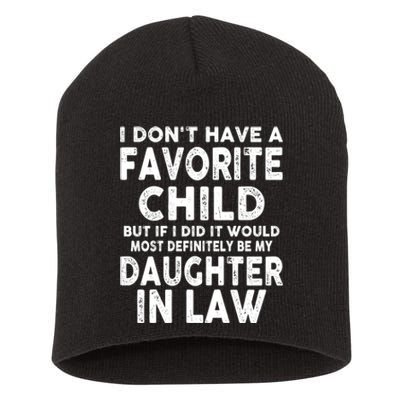 Retro Vintage I Dont Have A Favorite Child Daughter In Law Short Acrylic Beanie