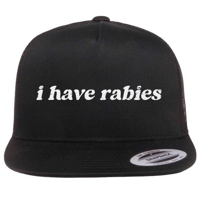 Retro Vintage I Have Rabies Funny Sarcastic Flat Bill Trucker Hat