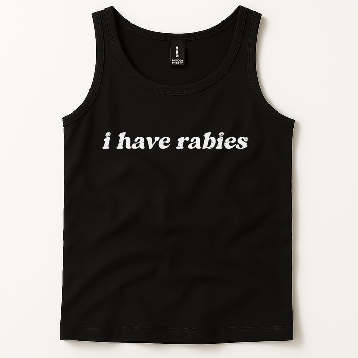 Retro Vintage I Have Rabies Funny Sarcastic Tank Top