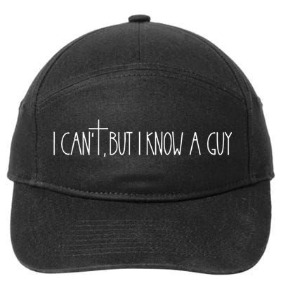 Retro Vintage I CanT But I Know A Guy Funny Christian 7-Panel Snapback Hat