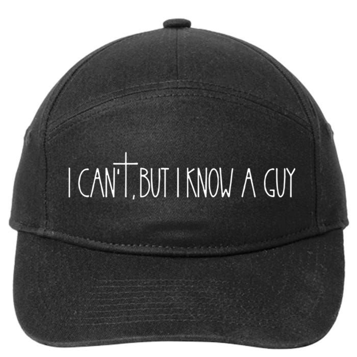 Retro Vintage I CanT But I Know A Guy Funny Christian 7-Panel Snapback Hat