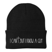 Retro Vintage I CanT But I Know A Guy Funny Christian Beanie