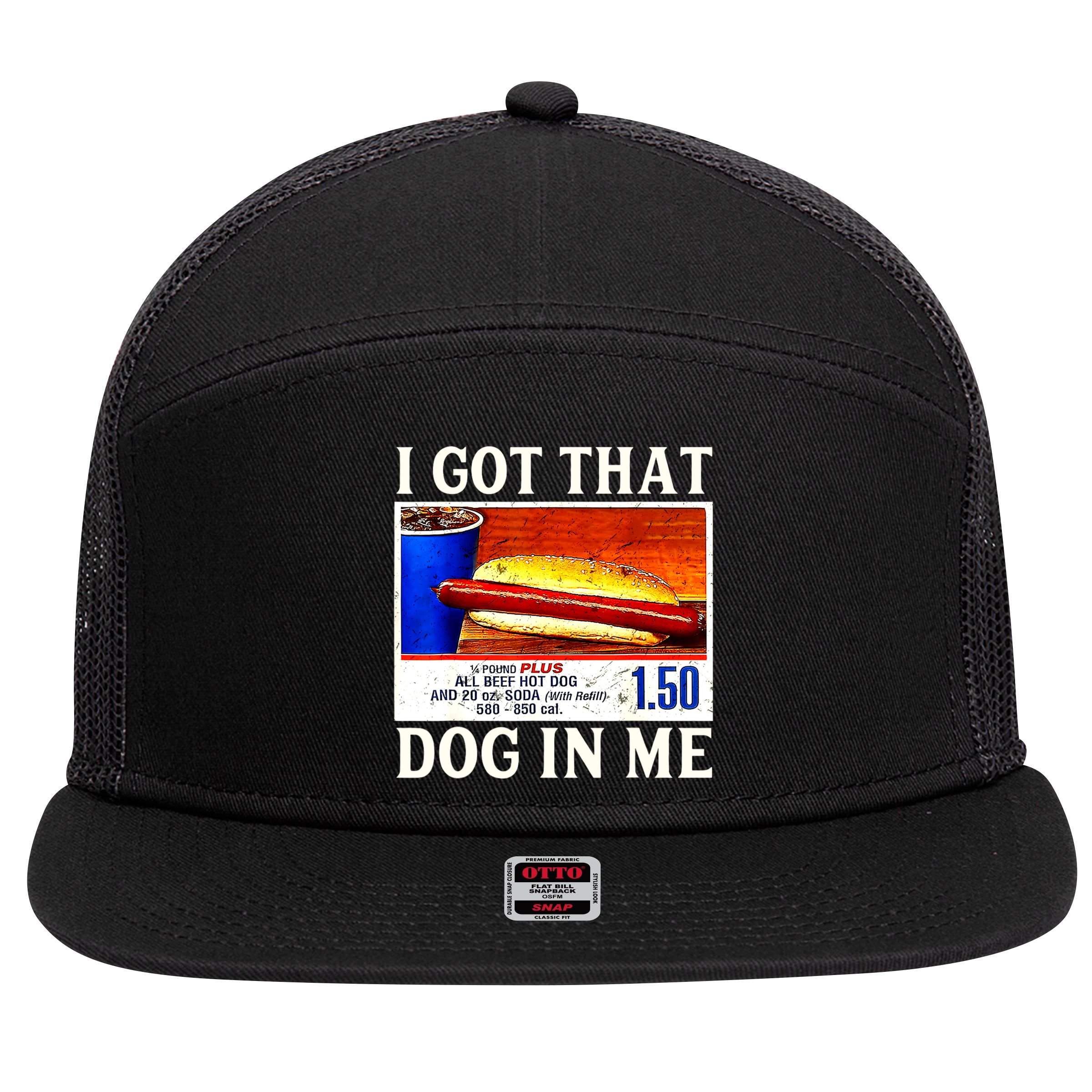Retro Vintage I Got That Dog In Me Funny Hotdog 7 Panel Mesh Trucker Snapback Hat