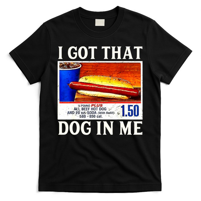 Retro Vintage I Got That Dog In Me Funny Hotdog T-Shirt