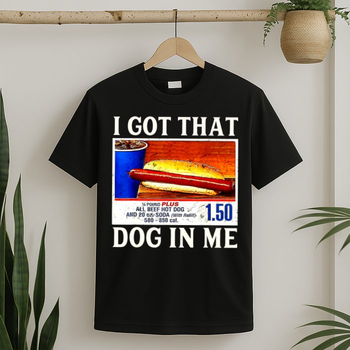 Retro Vintage I Got That Dog In Me Funny Hotdog T-Shirt