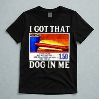 Retro Vintage I Got That Dog In Me Funny Hotdog T-Shirt