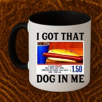 Retro Vintage I Got That Dog In Me Funny Hotdog Mug