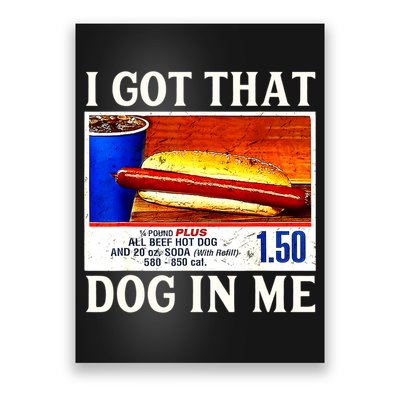 Retro Vintage I Got That Dog In Me Funny Hotdog Poster