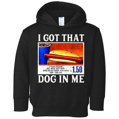 Retro Vintage I Got That Dog In Me Funny Hotdog Toddler Hoodie