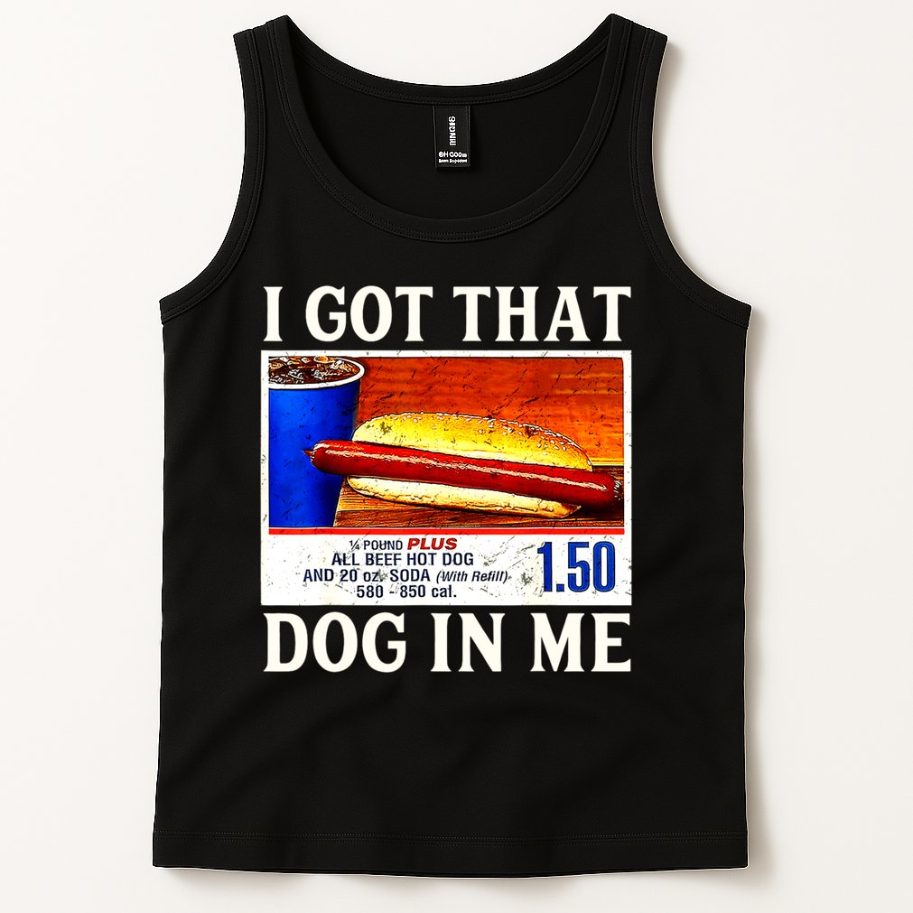 Retro Vintage I Got That Dog In Me Funny Hotdog Tank Top