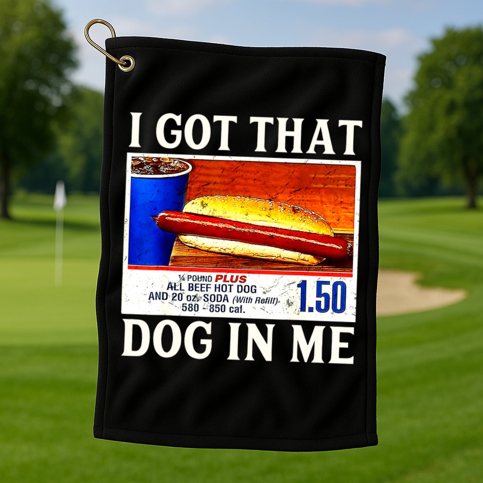 Retro Vintage I Got That Dog In Me Funny Hotdog Golf Towel