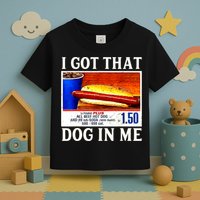 Retro Vintage I Got That Dog In Me Funny Hotdog Toddler T-Shirt