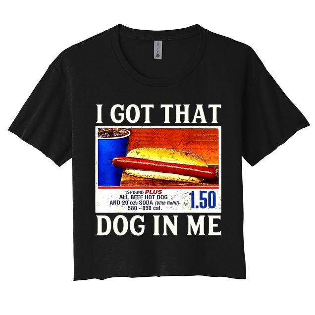 Retro Vintage I Got That Dog In Me Funny Hotdog Crop Top