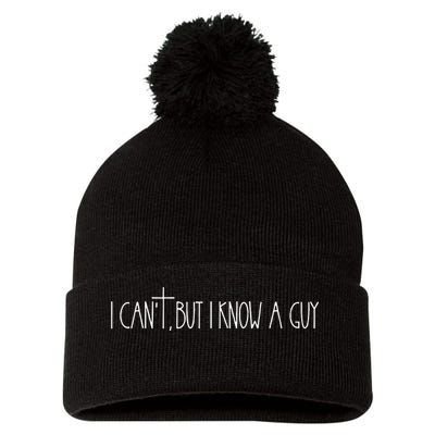 Retro Vintage I CanT But I Know A Guy Funny Christian Pom Pom 12in Knit Beanie