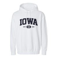 Retro Vintage Iowa Est Ia 1846 Garment-Dyed Fleece Hoodie