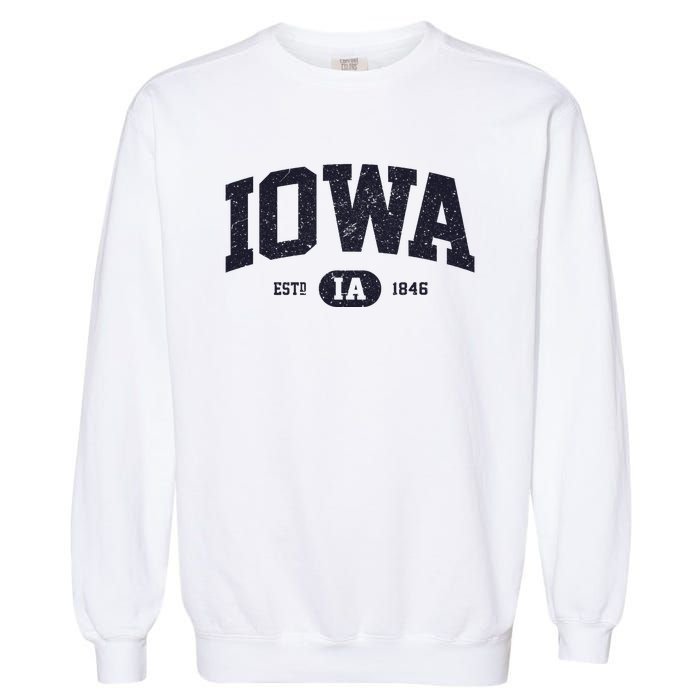 Retro Vintage Iowa Est Ia 1846 Garment-Dyed Sweatshirt