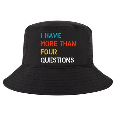 Retro Vintage I Have More Than Four Questions Passover Seder Cool Comfort Performance Bucket Hat