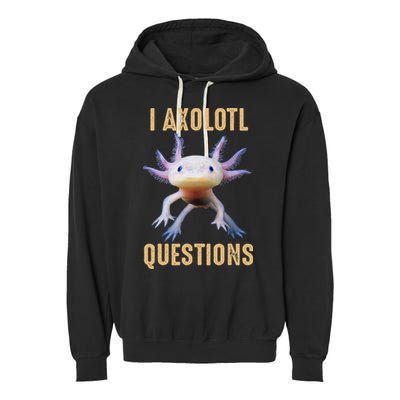 Retro Vintage I Axolotl Questions Garment-Dyed Fleece Hoodie
