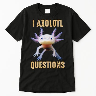 Retro Vintage I Axolotl Questions Tall T-Shirt