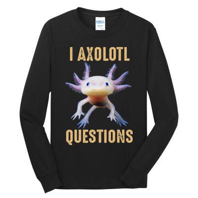 Retro Vintage I Axolotl Questions Tall Long Sleeve T-Shirt
